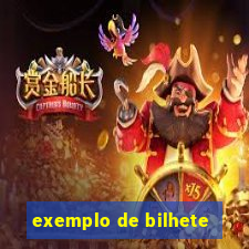 exemplo de bilhete