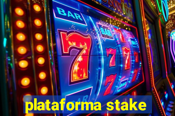 plataforma stake