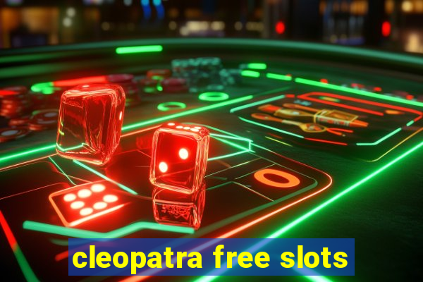 cleopatra free slots