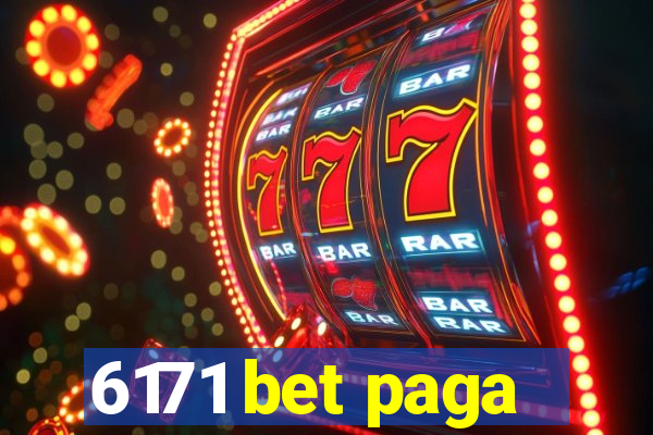 6171 bet paga