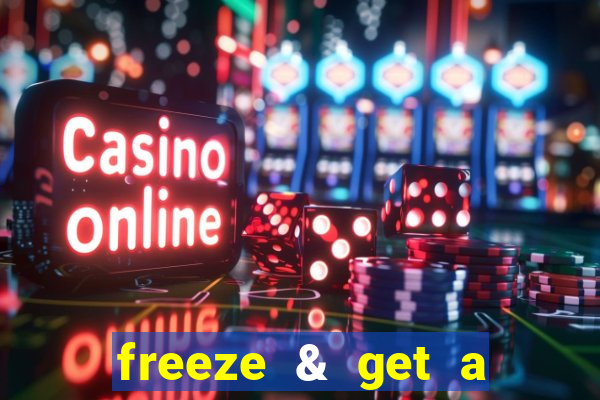 freeze & get a $333 bonus