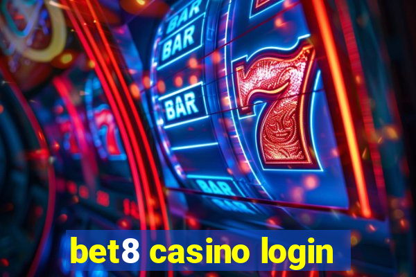 bet8 casino login