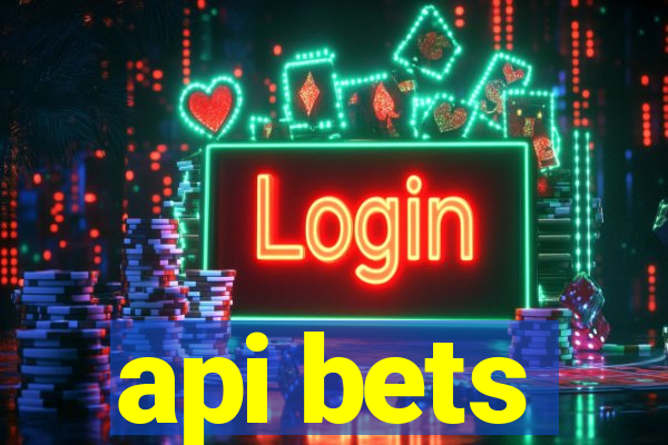 api bets