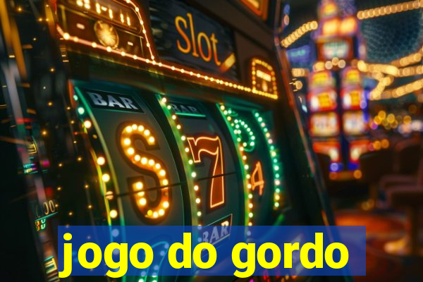 jogo do gordo