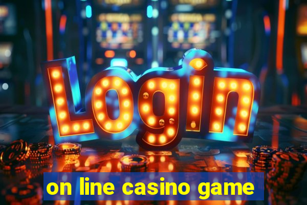 on line casino game