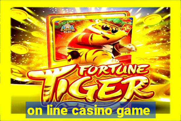 on line casino game