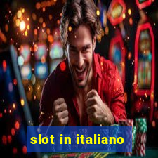 slot in italiano