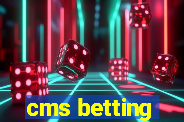 cms betting