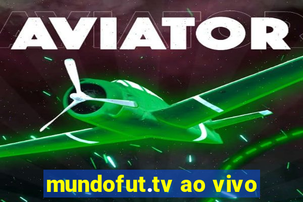 mundofut.tv ao vivo