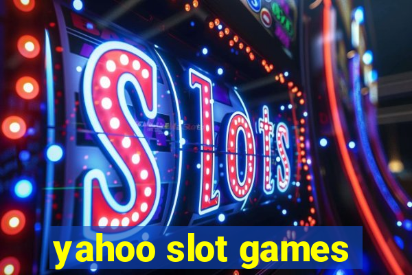 yahoo slot games