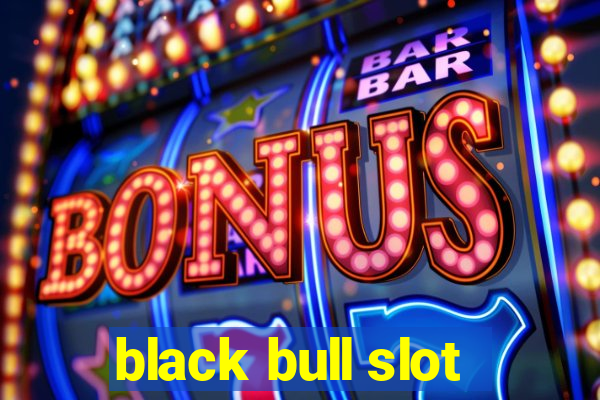 black bull slot