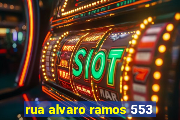 rua alvaro ramos 553