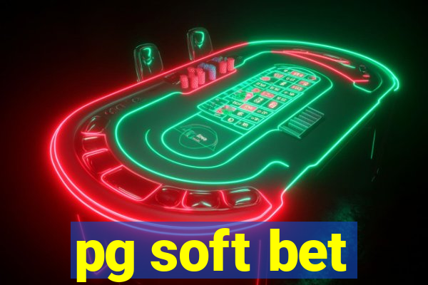 pg soft bet