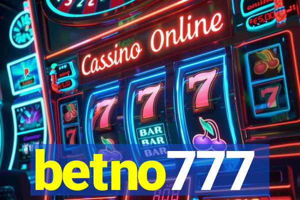 betno777