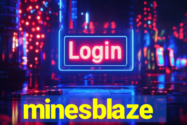 minesblaze