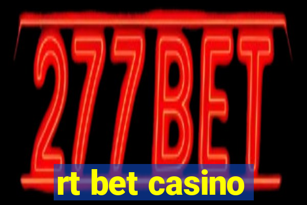 rt bet casino