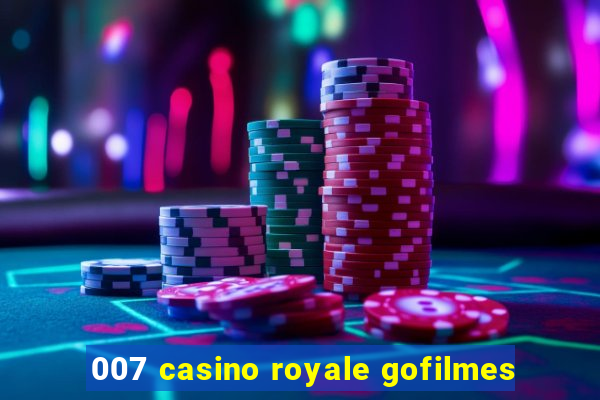 007 casino royale gofilmes