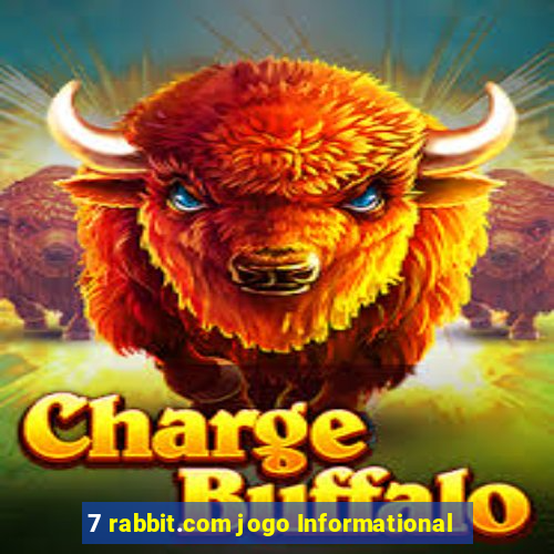 7 rabbit.com jogo Informational