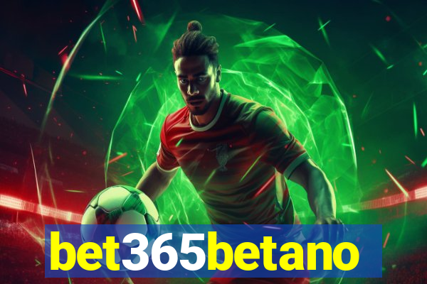 bet365betano