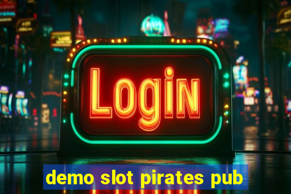 demo slot pirates pub