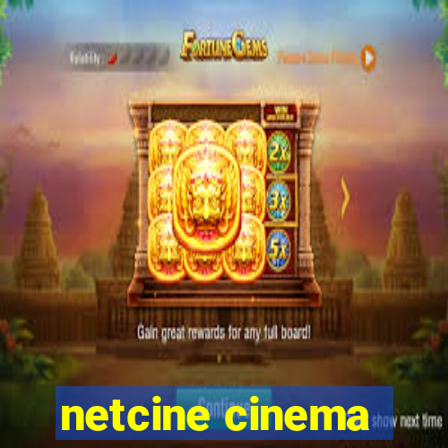 netcine cinema