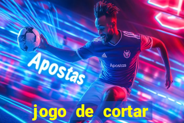 jogo de cortar frutas aposta