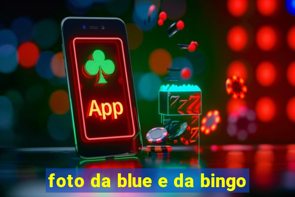 foto da blue e da bingo