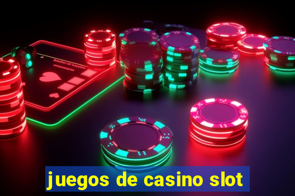 juegos de casino slot