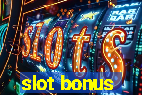 slot bonus