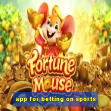 app for betting on sports