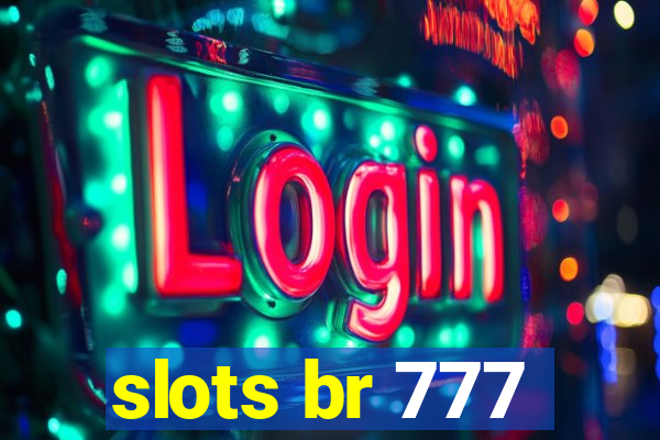 slots br 777