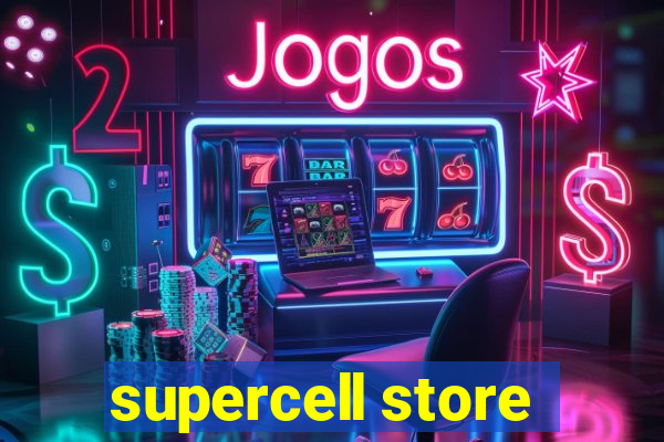 supercell store