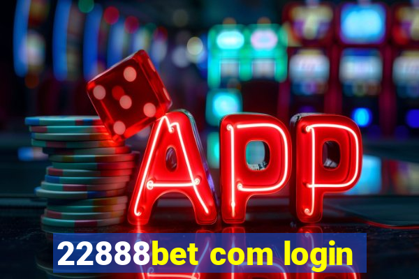 22888bet com login