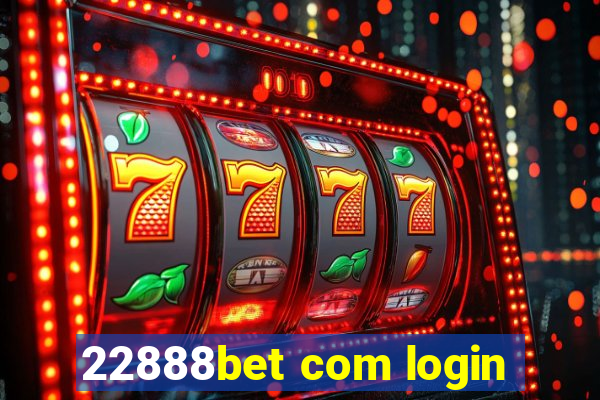 22888bet com login