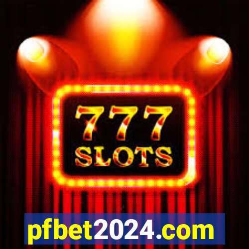 pfbet2024.com