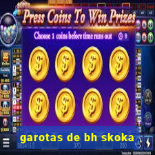 garotas de bh skoka