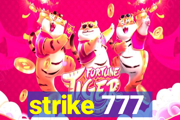 strike 777