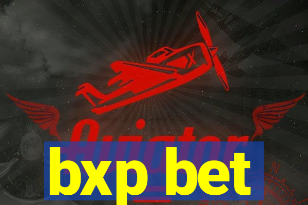 bxp bet