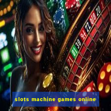 slots machine games online