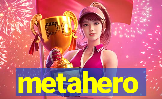 metahero