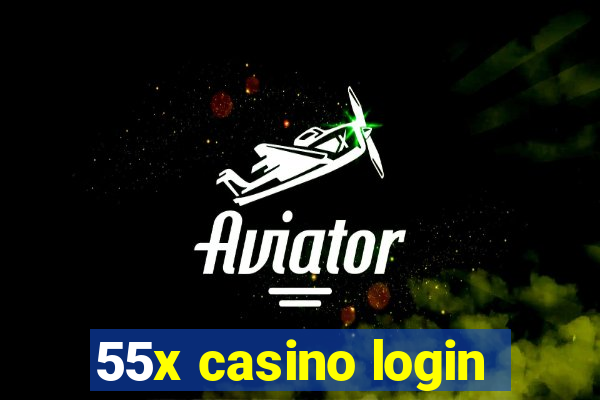 55x casino login