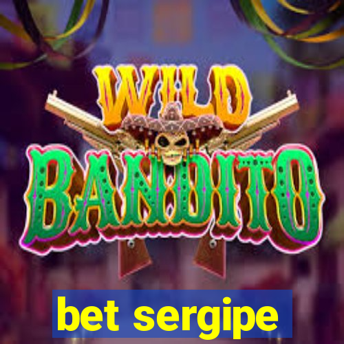 bet sergipe