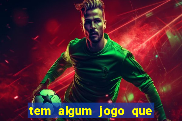 tem algum jogo que paga de verdade