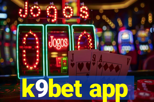 k9bet app