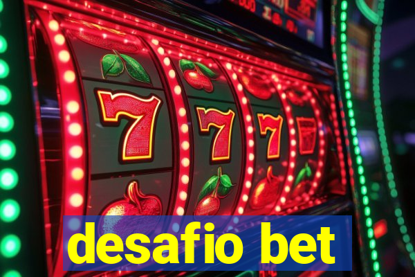 desafio bet