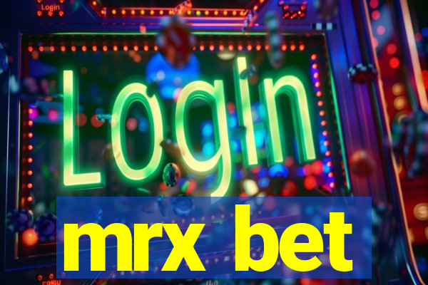 mrx bet