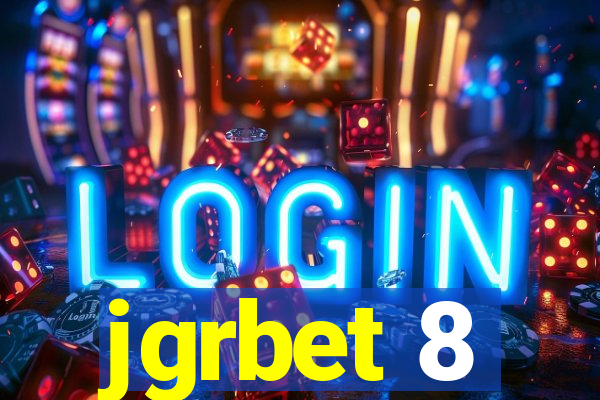 jgrbet 8