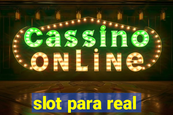 slot para real