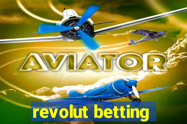 revolut betting