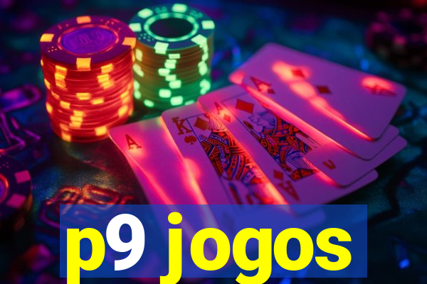 p9 jogos